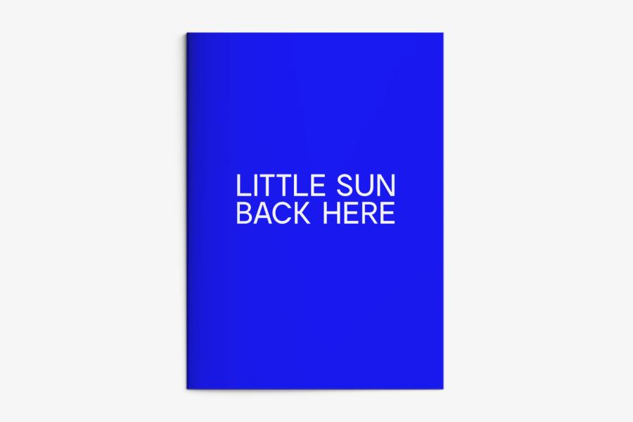 Little Sun Back Here – a post periphery poem  4
